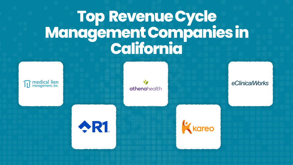 Top 10 Revenue Cycle Management (RCM) Companies in California 2026