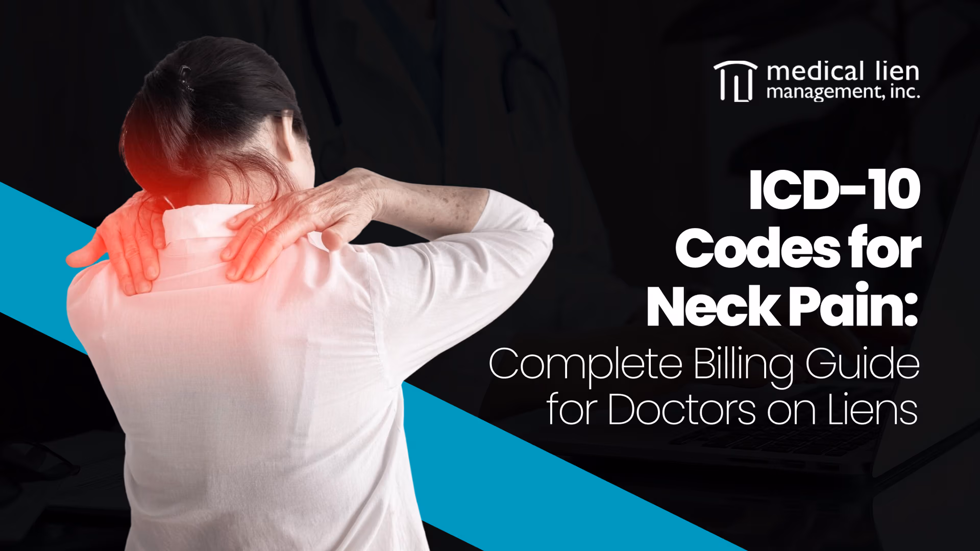 Neck Pain ICD-10: Accurate Coding for Lien-Based Billing in California